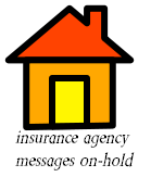insurance agency on hold messages